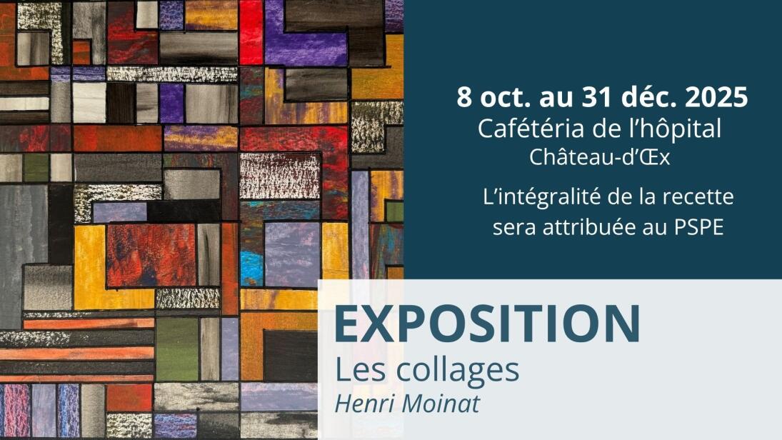 Exposition "Les collages" d'Henri Moinat