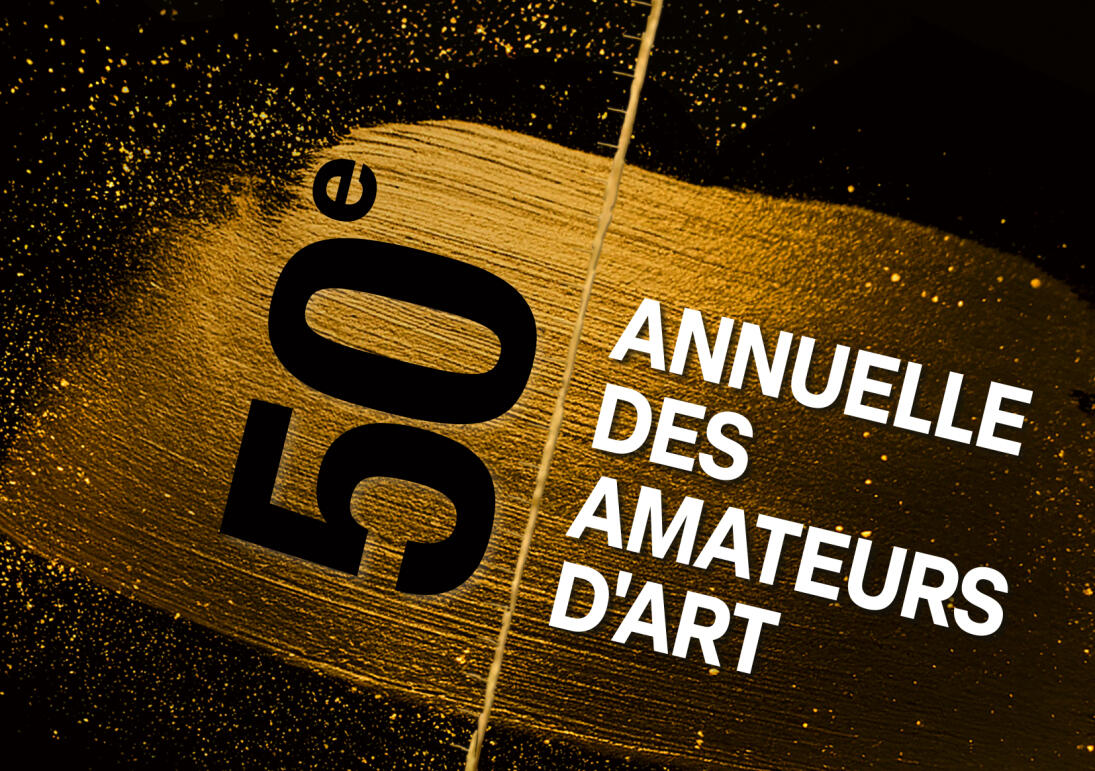 50e Annuelle des Amateurs d'Art
